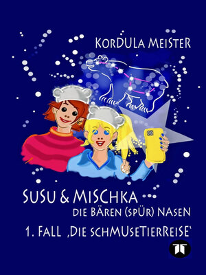 cover image of Susu & Mischka--Die Bären(spür)Nasen